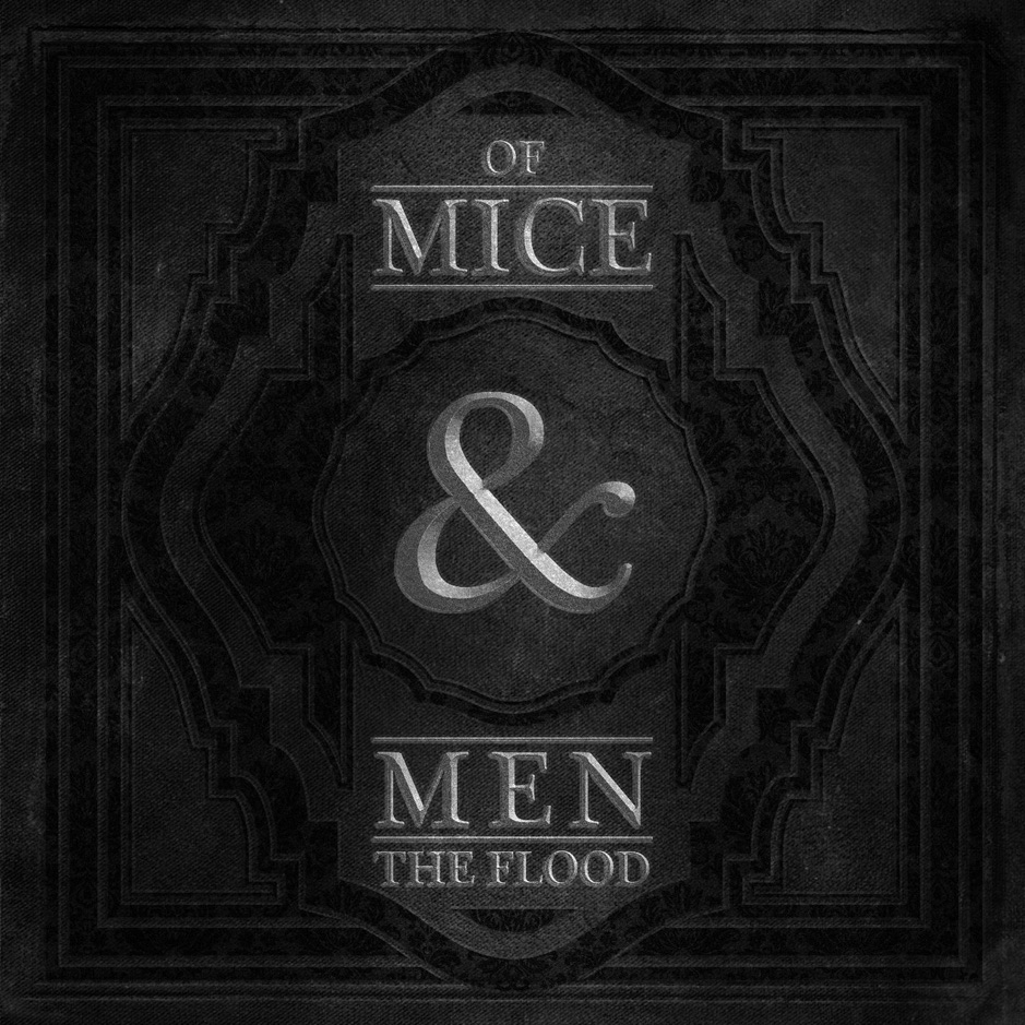 Of Mice & Men - The Flood